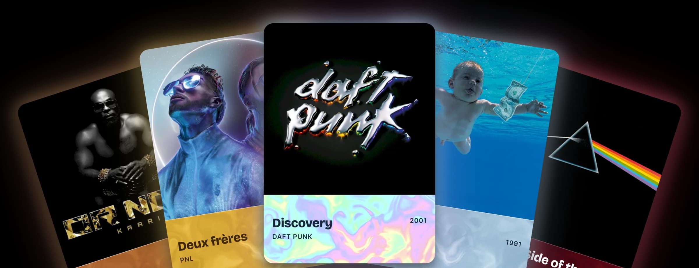 Five album cards fanned out, one per tier: Or noir, Deux frères, Discovery, Nevermind and The Dark Side of the Moon